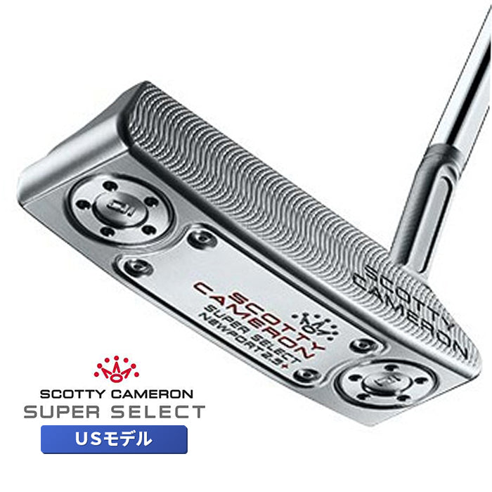 スコッティキャメロン スーパーセレクト 2023 パター ニューポート2.5 プラス USモデル Scotty Cameron Super Select NEWPORT2.5 Plus + Putter キャメロン