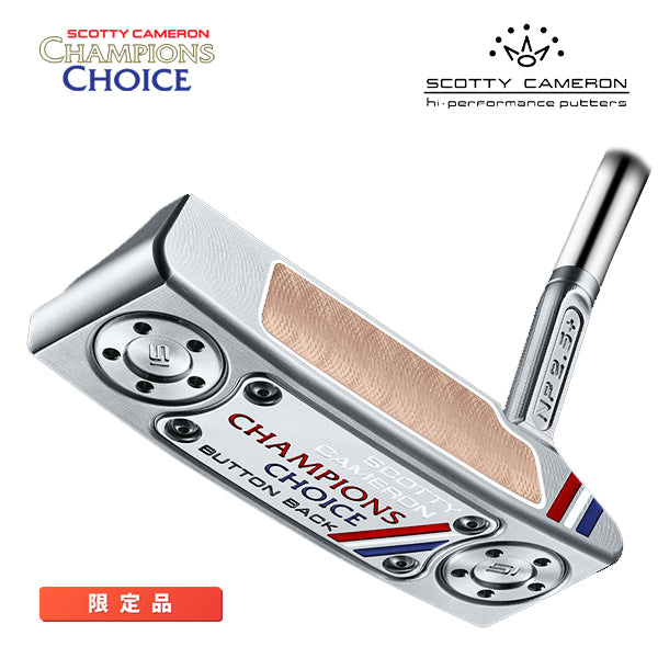 スコッティキャメロン チャンピオンズ チョイス ボタンバック ニューポート2.5 プラス 2023 限定 パター ScottyCameron Champion Choice NEWPORT2.5 Plus